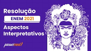 ENEM 2021  Aspectos Interpretativos  No âmbito literário são mobilizados diferentes recursos [upl. by Margalo]