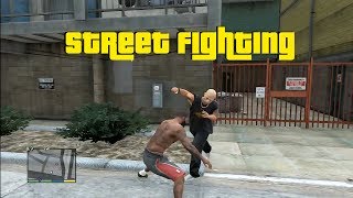 GTA 5  Street Fighting [upl. by Rois489]