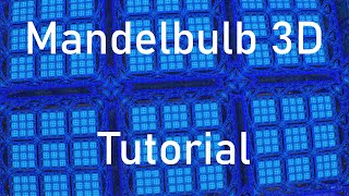 Mandelbulb 3D Tutorial [upl. by Akeinahs]