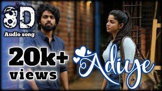 Bachelor  Adiye 8D Audio  GV Prakash  Dhibu Ninan Thomas  Sathish  G Dilli Babu  SS HF TV [upl. by Kalila]