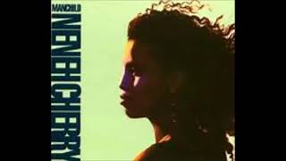 Neneh Cherry  Manchild No Raps 1989 [upl. by Vito]