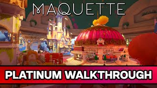 Maquette 100 Platinum Walkthrough amp Trophy Guide  All Speedruns amp Trophies  PS4 amp PS5 [upl. by Naihtsirc]