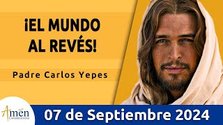 Evangelio De Hoy Sábado 07 Septiembre 2024 l Padre Carlos Yepes l San Lucas 615 [upl. by Ambrogino]