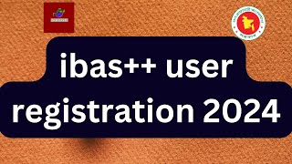 ibas user registration 2024  How create ibas user id [upl. by Yllom]