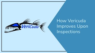 How Vericuda Improves Upon Inspections [upl. by Nnaecarg651]