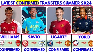 🚨ALL LATEST CONFIRMED TRANSFER NEWS SUMMER 2024🚨 UGARTE TO UNITED✔️ SAVIO TO CITY✔️ WILLIAMS TO ARS🔥 [upl. by Wiggins362]