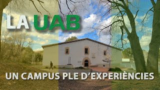 UAB un campus ple dexperiències [upl. by Lacagnia]