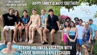 RIA ATAYDE amp ZANJOE FIRST HOLYWEEK TOGETHER 😍 VACATION NG ATAYDE FAMILY WITH KYLE ECHARRI [upl. by Karilynn957]