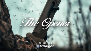 Stoeger Presents The Opener  A Story Of Tradition [upl. by Calise]