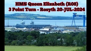 HMS Queen Elizabeth R08  3 Point Turn in Rosyth Basin 20JUL24 [upl. by Annaet]