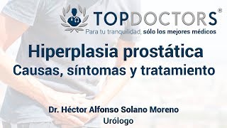 Hiperplasia prostática causas síntomas y tratamiento [upl. by Shannen]