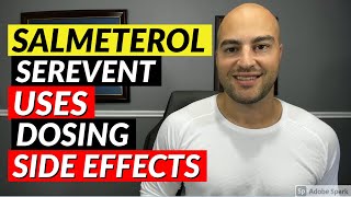 Salmeterol Serevent  Pharmacist Review  Uses Dosing Side Effects [upl. by Eedya752]