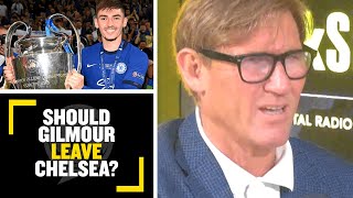 SHOULD BILLY GILMOUR LEAVE CHELSEA Simon Jordan amp Andros Townsend debate Billy Gilmours future [upl. by Rabkin]