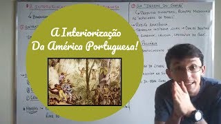 Interiorização da América Portuguesa [upl. by Rocca]