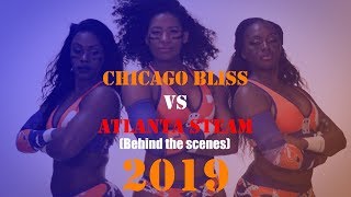 Chicago Bliss vs Atlanta Steam 2019 Behind The Scenes [upl. by Suiratnauq287]