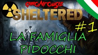 La Famiglia Pidocchi  SHELTERED Walkthrough ITA 1 [upl. by Asoral]