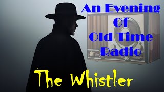 All Night Old Time Radio Shows  The Whistler  Classic Suspense Radio Shows  8 Hours [upl. by Tlihcox676]