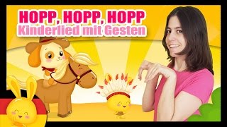 Hopp hopp hopp Pferdchen lauf Galopp  Kinderlied mit Gesten  Kinderlieder zum Mitsingen [upl. by Entsirhc]