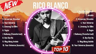 Top Hits Rico Blanco 2024  Best Rico Blanco playlist 2024 [upl. by Dhar25]