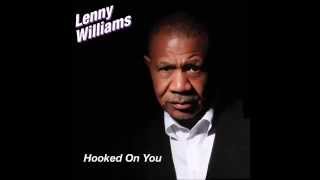 Lenny Williams  Hooked On You  Nigel Lowis remix [upl. by Ahsym]