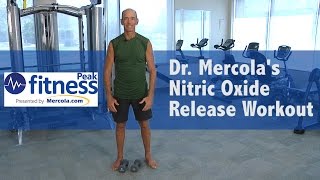 Dr Mercolas Nitric Oxide Release Workout [upl. by Metcalf]