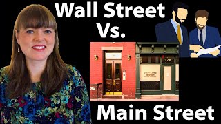 Wall Street vs Main Street Idealized Finance in the Current System as a way to think beyond [upl. by Eustashe]