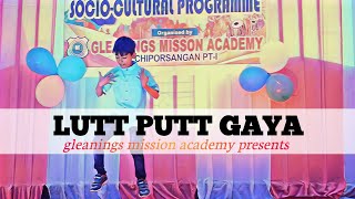 Lutt Putt Gaya  Dance Cover  Nitesh Kumar  Gleanings Mission Academy [upl. by Reed]