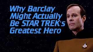 Why Barclay Might Actually Be Star Treks Greatest Hero [upl. by Limay]