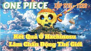 One Piece Tập 1117  1122  2 Ông Cháu Nhà Garp Làm Chấn Động Thế Giới  MỌT TV REVIEW ANIME [upl. by Michaud]