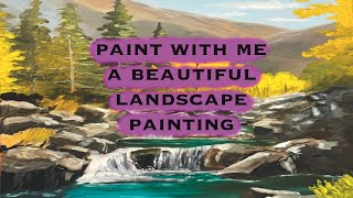 Paint With Me a beautiful landscape painting [upl. by Ahsikat]