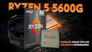 Ryzen 5 5600G  ¿Qué podemos jugar con sus gráficos integrados en él 2023 [upl. by Norit]