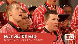 Wijs mij de Weg  Myfanwy  Soli Deo Gloria Urk [upl. by Nythsa814]