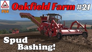 Oakfield Farm Ep 21 Spud Bashing Farming Simulator 17 PS4 Lets Play [upl. by Winfield]