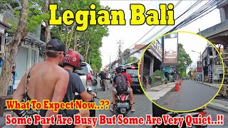 What To Expect At Legian Bali Now Some Part Are Busy But Some Are Quiet [upl. by Roye878]