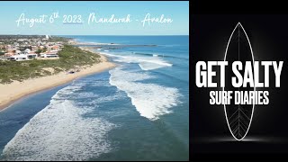 Get Salty Surf Diaries 6th August 2023 Avalon Mandurah [upl. by Kirstyn]