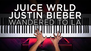 Juice WRLD amp Justin Bieber  Wandered to LA  Piano Cover [upl. by Opalina]