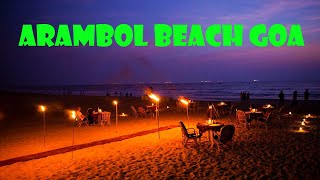 ARAMBOL BEACH GOA 2020 I SUN SET amp NIGHT LIFE I [upl. by Abba]