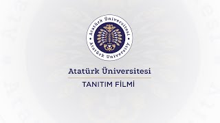 Atatürk Üniversitesi Tanıtım Filmi [upl. by Lenrad]