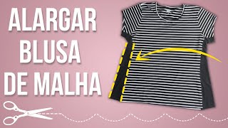 COMO ALARGAR CAMISETA  BLUSA DE MALHA Na Lateral  Utilizando Maquina Doméstica consertoderoupas [upl. by Jourdain862]