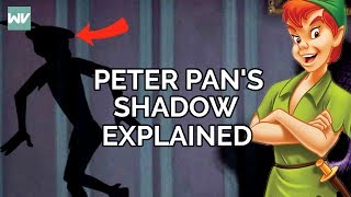 Disney Theory Peter Pans Shadow Explained [upl. by Tay943]