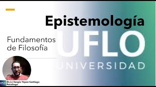 Filosofía  Epistemología y teoria general del Conocimineto [upl. by Ebert]