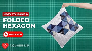 How to make a Folded hexagon block [upl. by Harret]