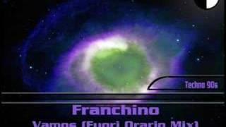 Franchino  Vamos Fuori Orario Mix [upl. by Atul]