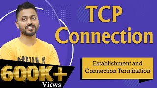 Lec66 TCP connection Establishment and connection Termination  Transport layer [upl. by Tarsuss878]