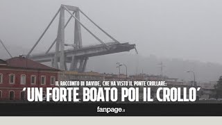 Genova crollo ponte Morandi sulla A10 Il racconto quotHo sentito un forte boato e poi il crolloquot [upl. by Omrellug632]