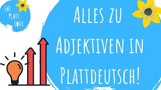 Plattdeutsch lernen für Anfänger I alles rundum Adjektive I Steigerung I Vergleiche auf Plattdeutsch [upl. by Citarella]