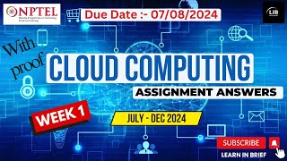 Cloud Computing Week 1 Assignment Answers  NPTEL July 2024  Learn in brief [upl. by Arawaj284]