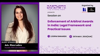 Session on Enforcement of Arbitral Awards in India Legal Framework and Practical Issues [upl. by Weissmann]