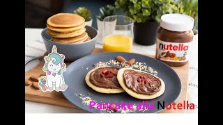 Pancake con Nutella  ricetta veloce per una colazione gustosa [upl. by Godfrey]