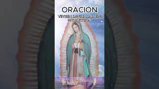 Oración de protección con la virgen de Guadalupe oracionespiritual oraciónpoderosa [upl. by Echo]